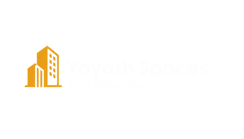 Yayath Spaces - Grow Better, Together